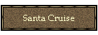 Santa Cruise